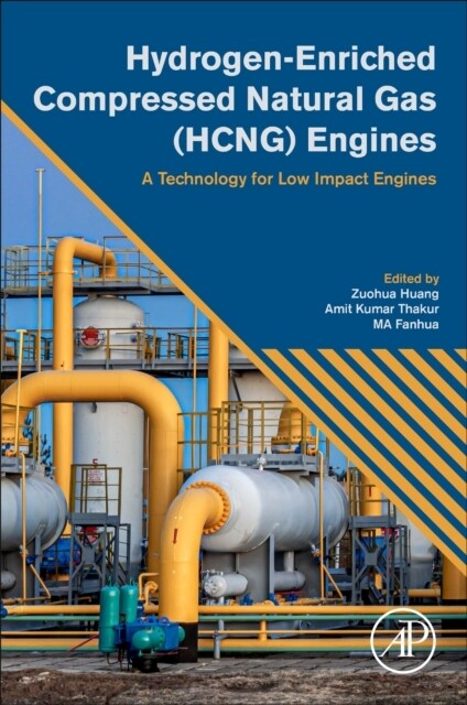 Hydrogen-Enriched Compressed Natural Gas (HCNG) Engines : A Technology for Low Impact Engines (Paperback)
