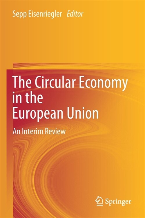 The Circular Economy in the European Union: An Interim Review (Paperback)