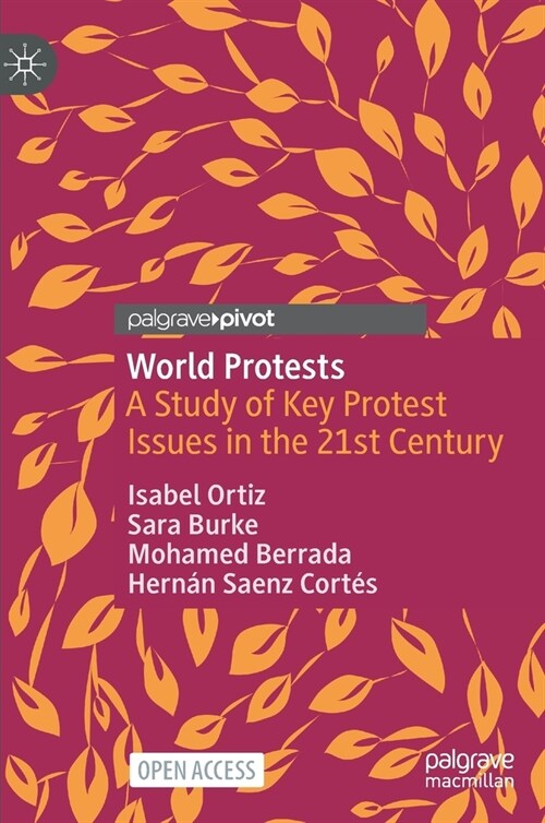 World Protests: A Study of Key Protest Issues in the 21st Century (Hardcover)