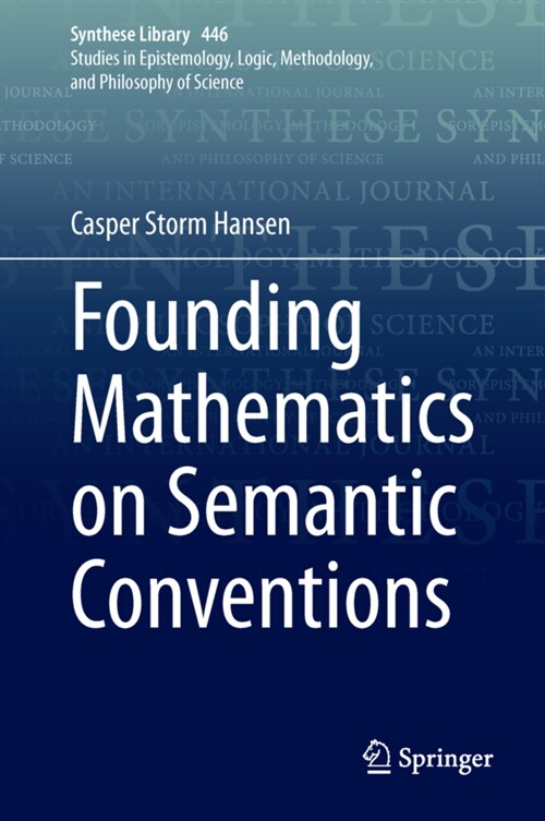 Founding Mathematics on Semantic Conventions (Hardcover)