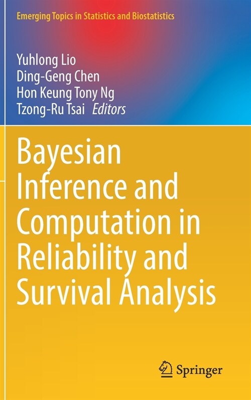 Bayesian Inference and Computation in Reliability and Survival Analysis (Hardcover)