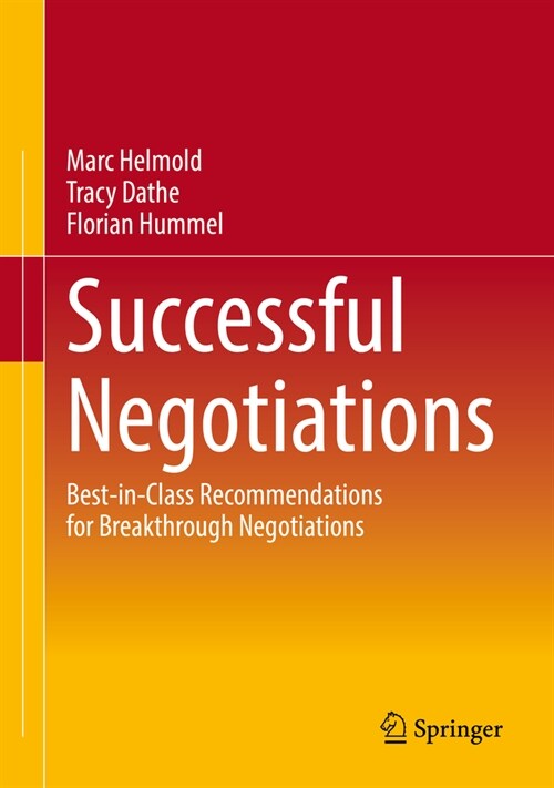 Successful Negotiations: Best-In-Class Recommendations for Breakthrough Negotiations (Hardcover, 2022)