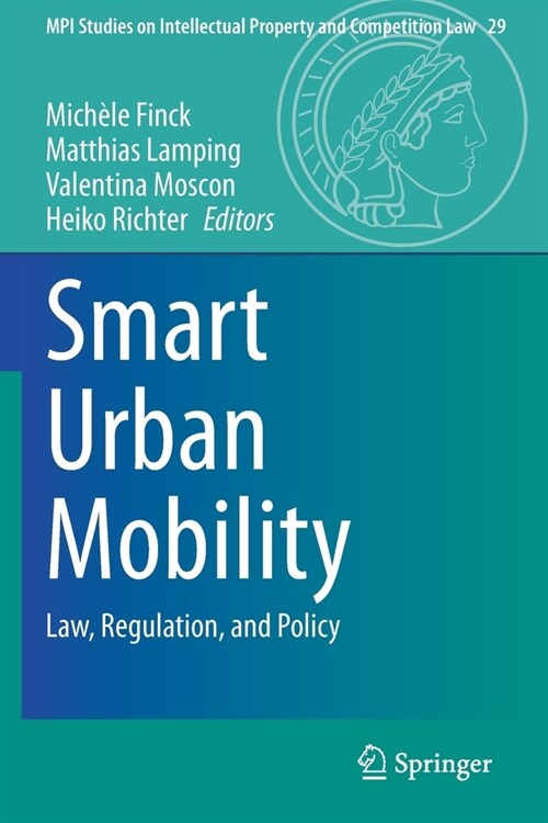 Smart Urban Mobility: Law, Regulation, and Policy (Paperback)