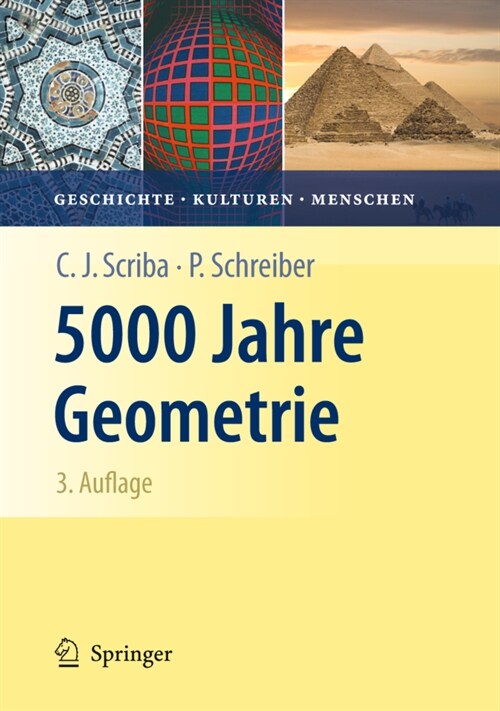 5000 Jahre Geometrie: Geschichte, Kulturen, Menschen (Paperback, 3, 3. Aufl. 2010)