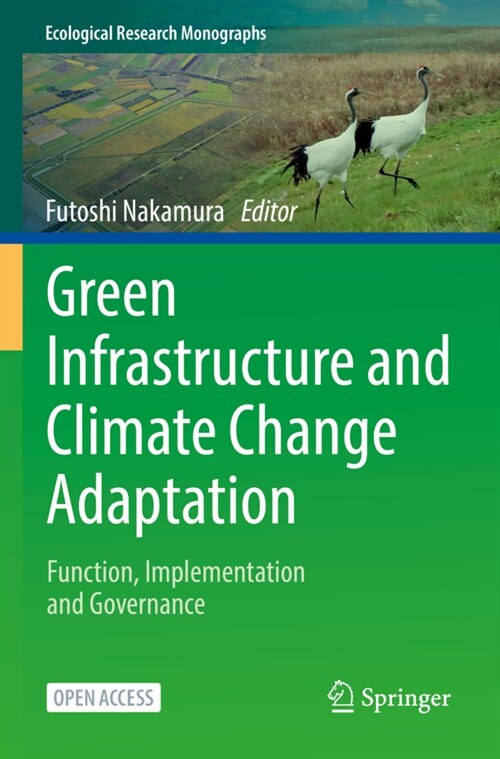 Green Infrastructure and Climate Change Adaptation: Function, Implementation and Governance (Paperback, 2022)