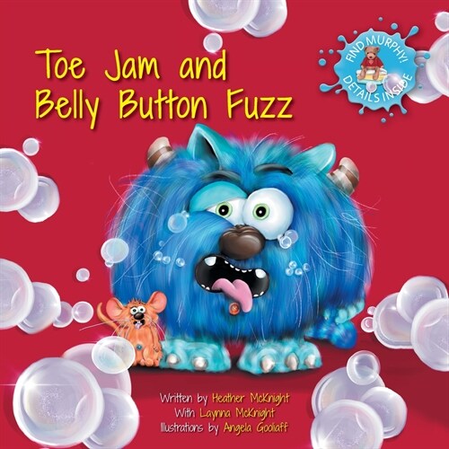 Toe Jam and Belly Button Fuzz (Paperback)