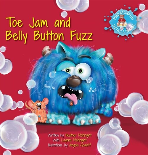 Toe Jam and Belly Button Fuzz (Hardcover)