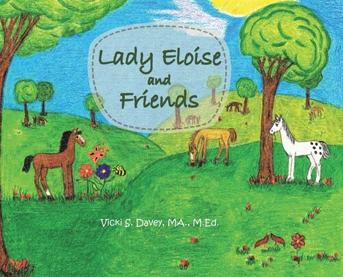 Lady Eloise and Friends (Hardcover)