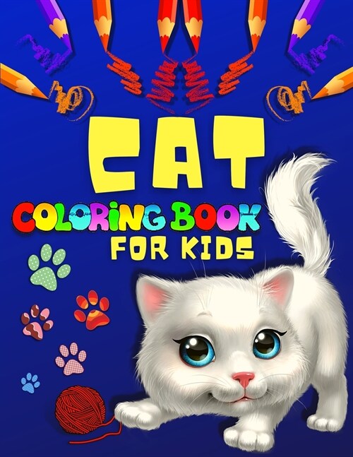 Big Cat Coloring Book for Toddlers And Kids: Fun And Cute Cats Coloring Pages For Girls And Boys Big Cats Coloring Book For Toddlers, Preschoolers And (Paperback)