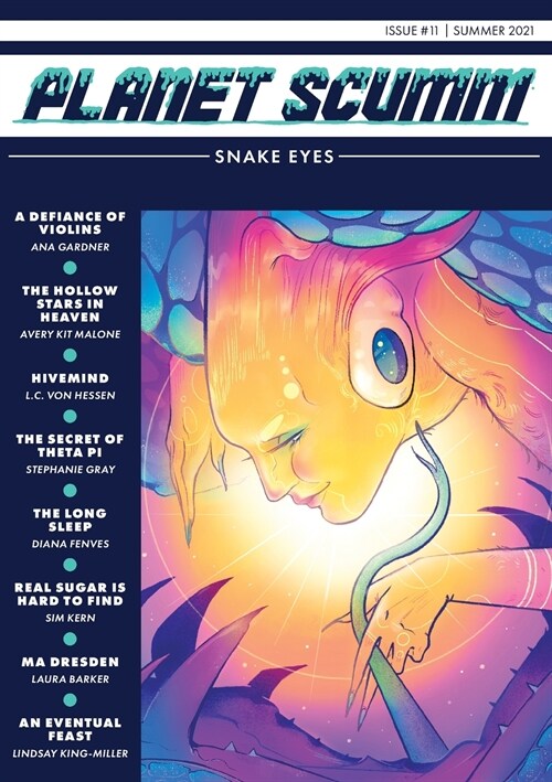 Planet Scumm Issue #11, Snake Eyes (Paperback)