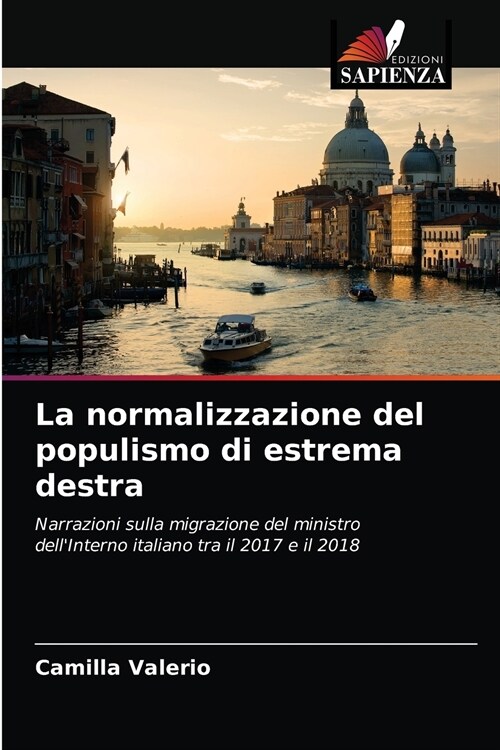 La normalizzazione del populismo di estrema destra (Paperback)