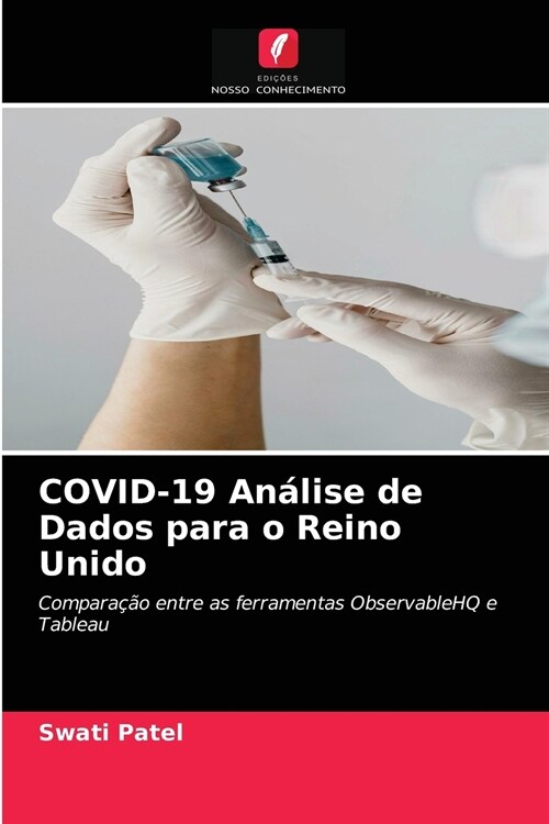 COVID-19 An?ise de Dados para o Reino Unido (Paperback)