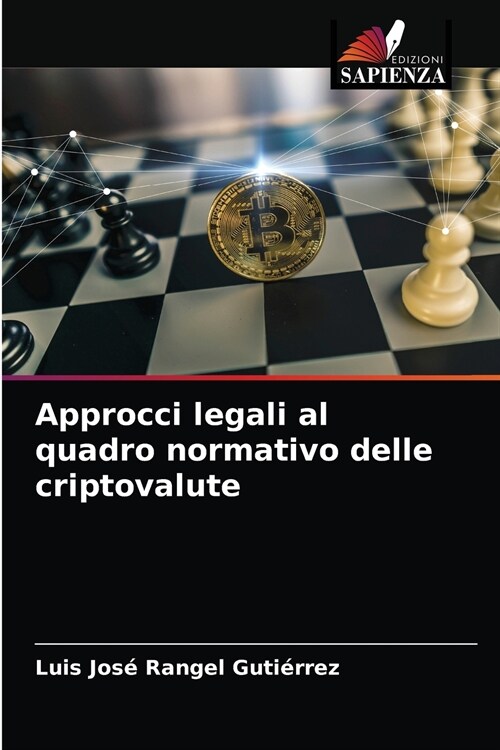 Approcci legali al quadro normativo delle criptovalute (Paperback)