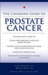 The Canadian Guide to Prostate Cancer (Paperback)