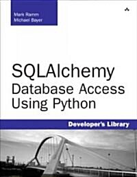 Sqlalchemy: Database Access Using Python (Paperback)