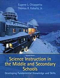 Science Instruction in the Middle and Secondary Schools (Paperback, 7th)