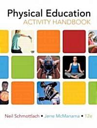 Physical Education Activity Handbook (Paperback, 12th)