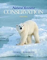 Natural Resource Conservation: Management for a Sustainable Future (Hardcover, 10)