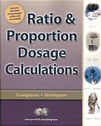 Ratio & Proportion Dosage Calculations (Paperback, CD-ROM, 1st)