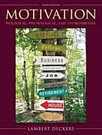 Motivation: Biological, Psychological, and Environmental (Hardcover, 3rd)