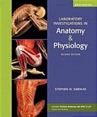 Laboratory Investigations in Anatomy & Physiology, Main Version (Spiral, 2)