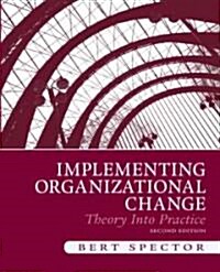 Implementing Organizational Change (Paperback, 2nd)