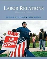 Labor Relations (Paperback, 13, Revised)