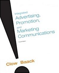 Integrated Advertising, Promotion, and Marketing Communications (Paperback, 4th)