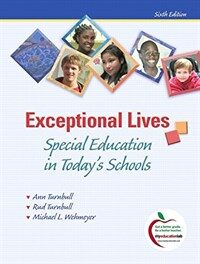 Exceptional Lives : Special Education in Today's Schools (Paperback, 6 Rev ed)