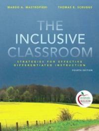 The inclusive classroom : strategies for effective differentiated instruction 4th ed