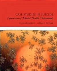 Case Studies in Suicide: Experiences of Mental Heath Professionals (Paperback)