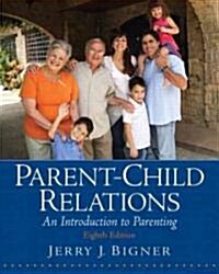 Parent-Child Relations (Paperback, 8th)
