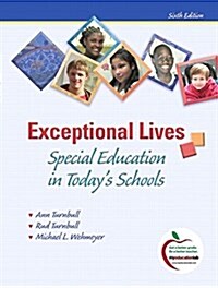 Exceptional Lives : Special Education in Todays Schools (Paperback, 6 Rev ed)