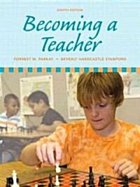Becoming a Teacher (Paperback, United States Edition of 8th ed.)
