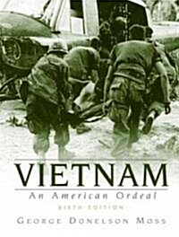 Vietnam: An American Ordeal (Paperback, 6, Revised)