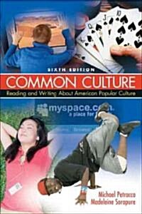 Common Culture (Paperback, 6th)