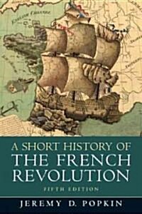 A Short History of the French Revolution (Paperback, 5th)
