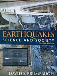 Earthquakes: Science & Society (Paperback, 2)