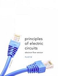 Principles of Electric Circuits: Electron Flow Version (Hardcover, 9)