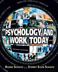 Psychology and Work Today, 10th Edition (Hardcover)