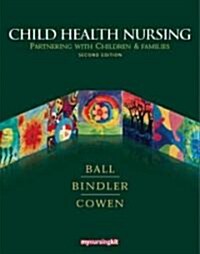 Child Health Nursing (Hardcover, Pass Code, 2nd)