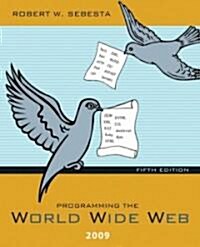 Programming the World Wide Web 2009 (Paperback, 5th)