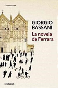 La novela de Ferrara / The Novel of Ferrara (Paperback, POC, Translation)