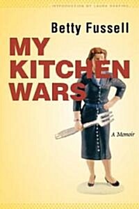 My Kitchen Wars: A Memoir (Paperback)