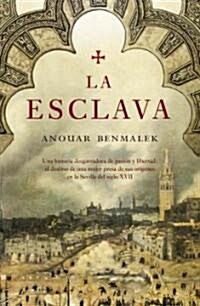 La esclava / The Slave (Hardcover, Translation)