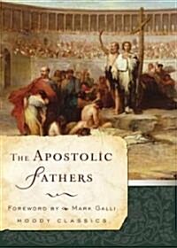 The Apostolic Fathers (Paperback)