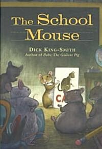 The School Mouse (Paperback, Reprint)