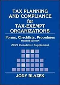 Tax Planning and Compliance for Tax-Exempt Organizations 2009 (Paperback, 4th, Supplement)