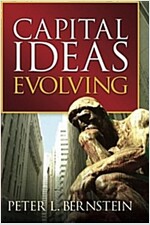 Capital Ideas Evolving (Paperback)