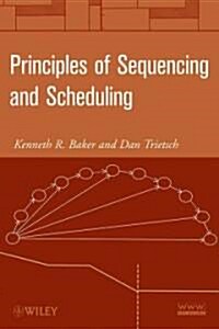 [중고] Principles of Sequencing and Scheduling (Hardcover)